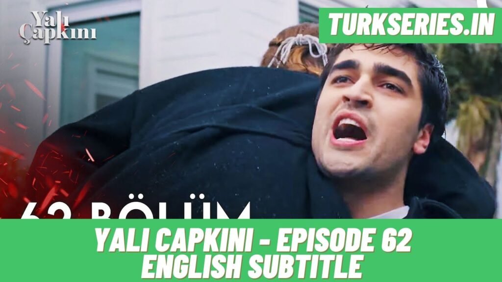 Yali Capkini Episode 62 English Subtitle Dailymotion